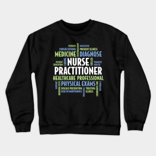 Nurse Practitioner - Np Words For Np Crewneck Sweatshirt